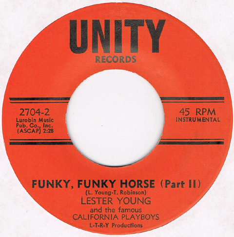 ●LESTER YOUNG AND THE FAMOUS CALIFORNIA PLAYBOYS / FUNKY, FUNKY HORSE (PART 1) [US 45 ORIGINAL 7inch シングル SOUL 試聴]_画像2