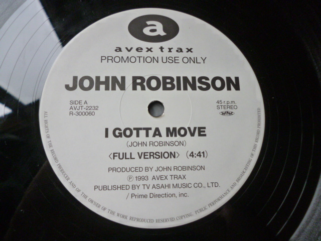 John Robinson / I Gotta Move / Jealousy (Remix) レア国内プロモ盤 12 アッパーRAVE サウンド 試聴_画像1