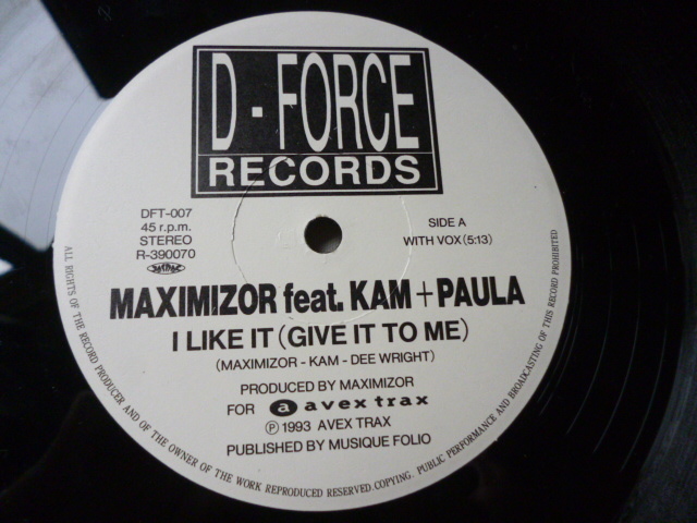 Maximizor ft. Kam + Paula / I Like It (Give It To Me) レア ジュリアナ・RAVE 12 試聴_画像1