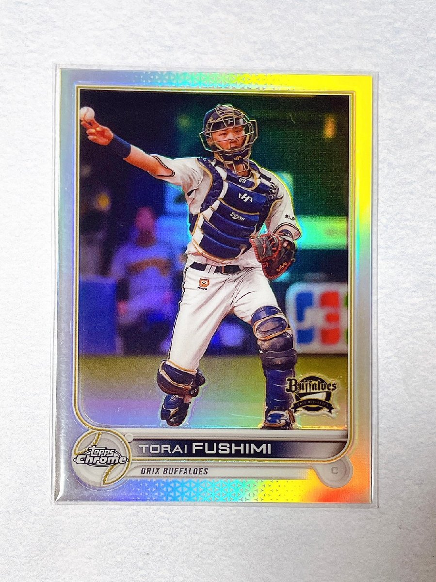 ☆ TOPPS CHROME NPB 2022 ベースボールカード 157 オリックス・バファローズ 伏見寅威 Base Refractor ☆_画像1