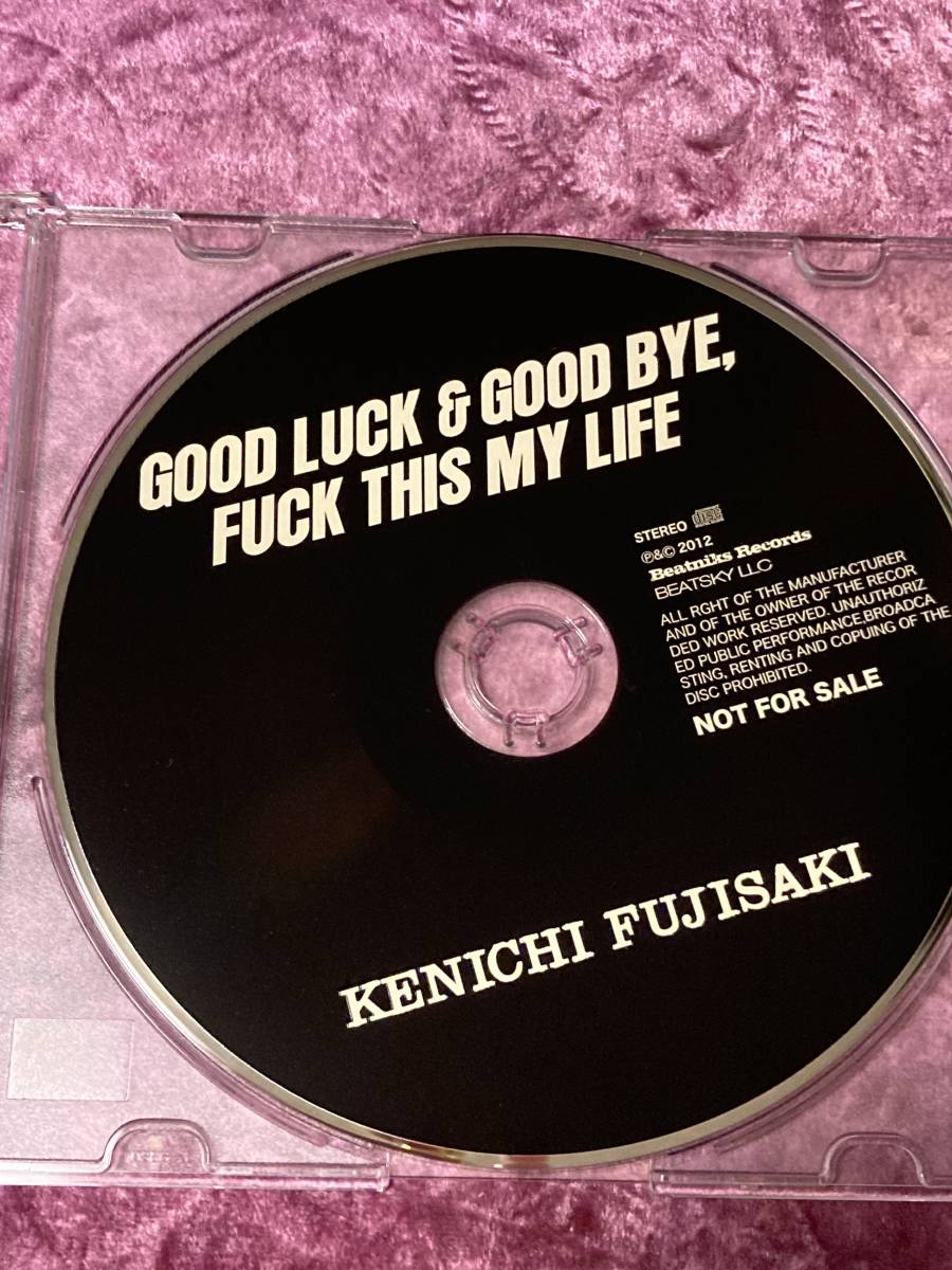 藤崎賢一　非売品CD GOOD LUCK & GOOD BYE.FUCK THIS MY LIFE / CRAZE / JUSTY NASTY_画像3