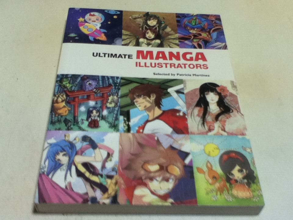 資料集 Ultimate Manga Illustrators アルティメット マンガ イラストレーションズ - イラスト集、原画集 資料集 Ultimate Manga Illustrators アルティメット マンガ イラストレーションズ - イラスト集、原画集