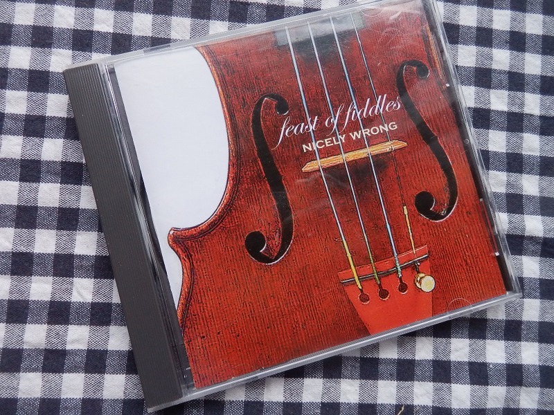 ◆CD【Nicely Wrong By Feast Of Fiddles 輸入盤】「Feast Of Fiddles」による2回目のライブ録音