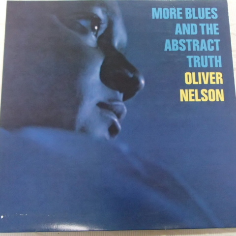  oliver nelson more blues and the abstract truce　/　オリヴァー・ネルソン 　続ブルースの真実　「米輸入盤」_画像1