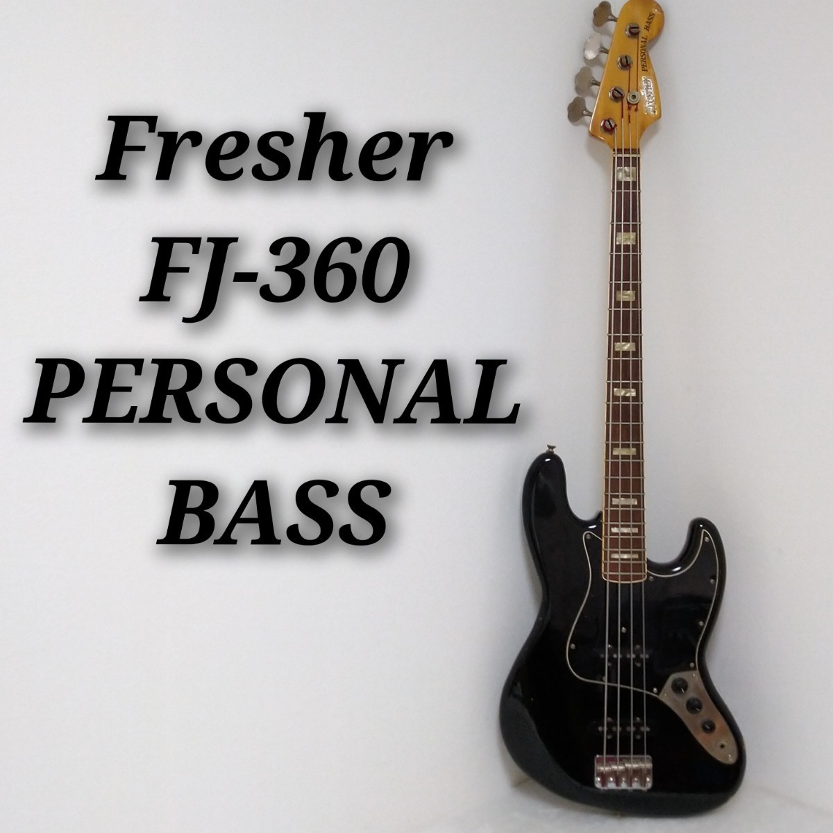 Fresher FJ-360 PERSONAL BASS フレッシャー ジャズベース JAZZ BASS 