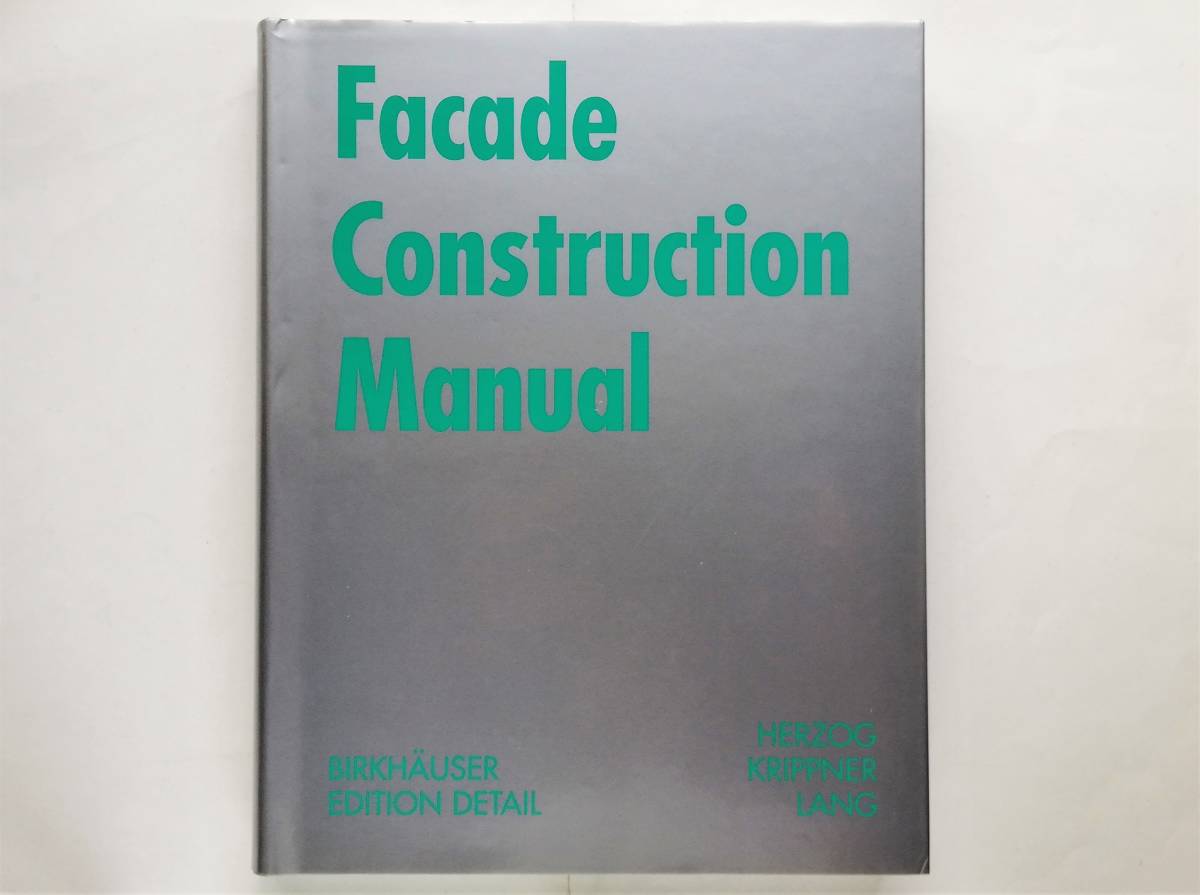 【お得】 Herzog, Krippner, materials design デザイン 建築 Manual　ファサード Construction Facade / Lang 建築工学