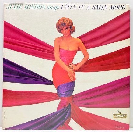 良再生!! MONO 初版 虹ツヤ USオリジナル JULIE LONDON Sings Latin In A Satin Mood ('63 Liberty) 米 初回 モノラル LP_画像1