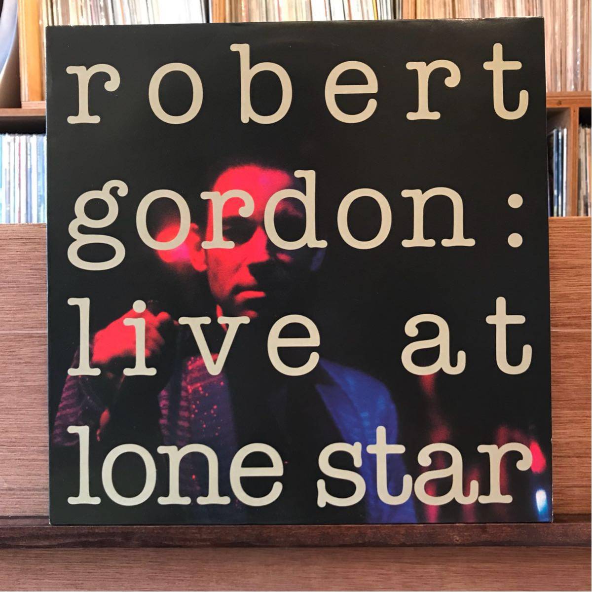 ROBERT GORDON LP LIVE AT LONE STAR ロカビリー ロバートゴードン_画像1