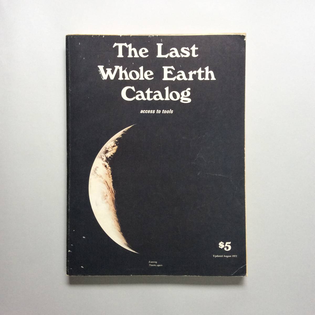 The Last Whole Earth Catalog ラスト ホールアースカタログ The Last Whole Earth Catalog ラスト ホールアースカタログ