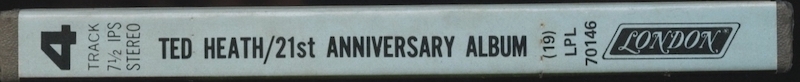 オープンリールテープ TED HEATH / 21st ANNIVERSARY ALBUM 7号 19cm/s (7 1/2IPS) 4トラック_画像3