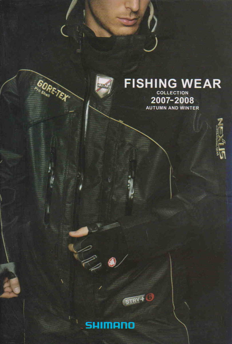 ★「SHIMANO FISHING WEAR COLLECTION 2008-2009 AUTUMN AND WINTER シマノフィシングウェア　カタログ」