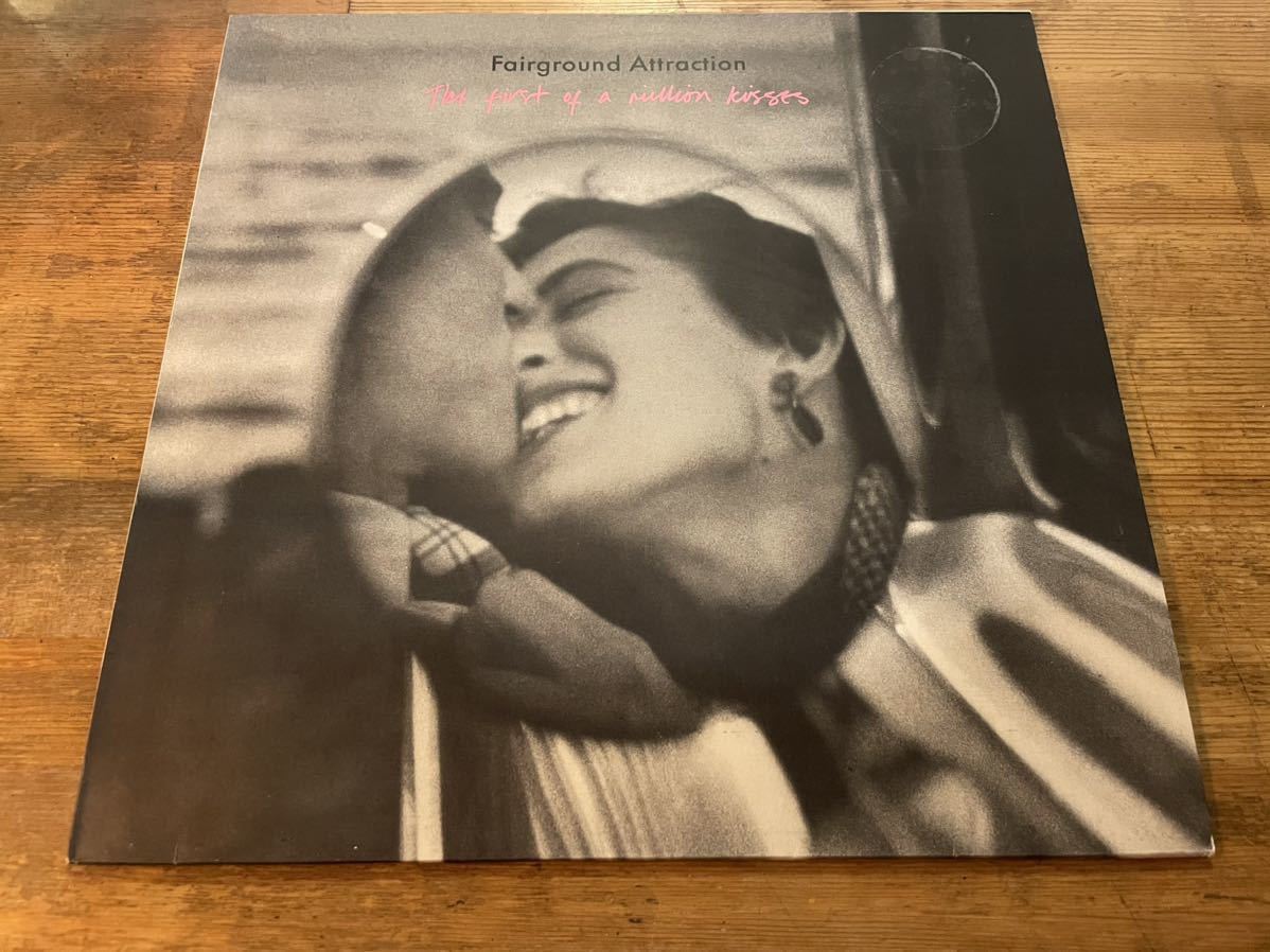 FAIRGROUND ATTRACTION THE FIRST OF A MILLION KISSES LP UK ORIGINAL