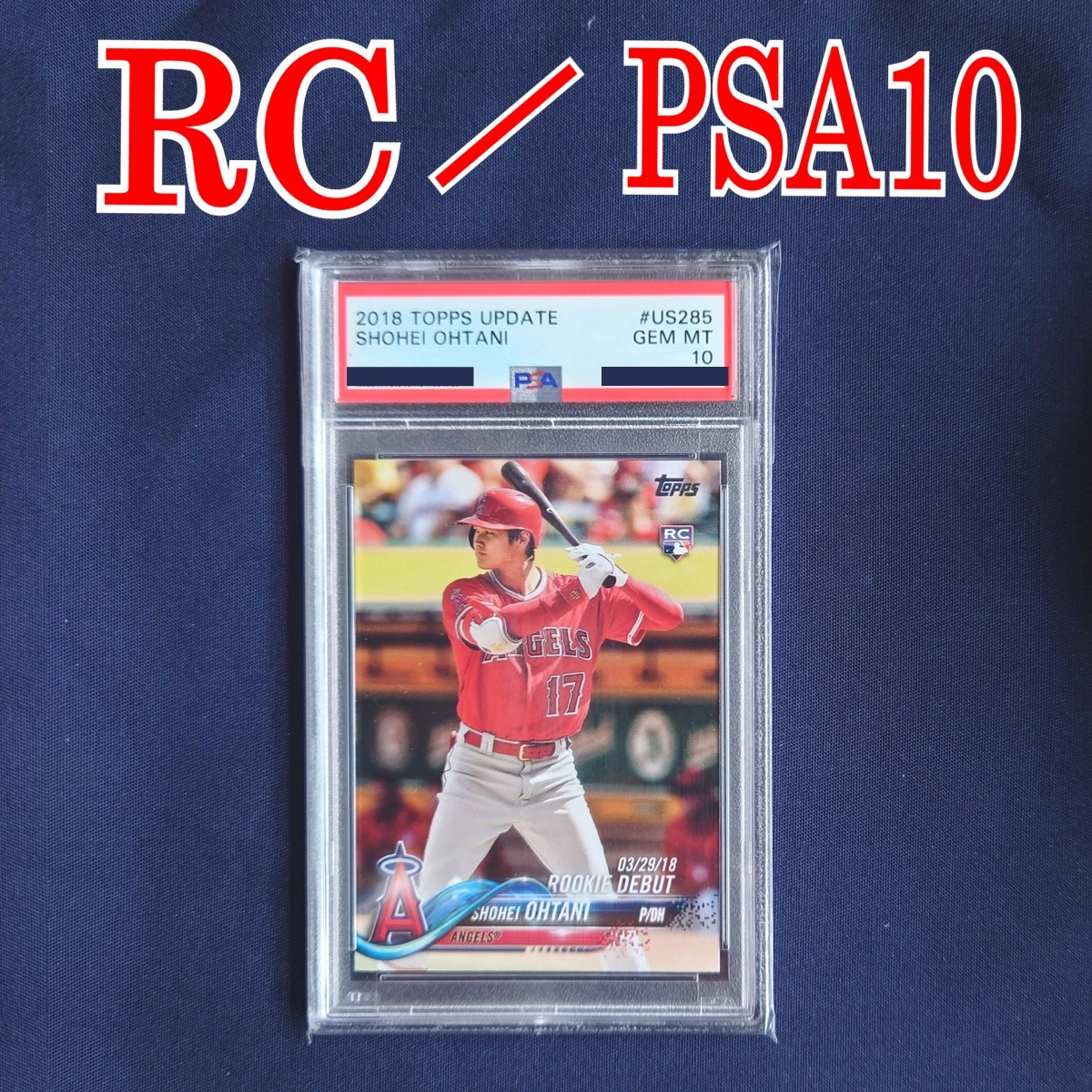 ◆SHOHEI OHTANI #17【PSA10／RC】2018 TOPPS UPDATE card#US285 PSA 10 GEM MT　◇検索：大谷翔平 Rookie（ルーキー）カード_画像1