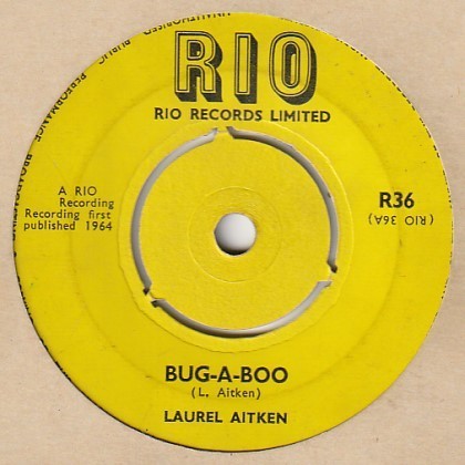 【SKA】Bug A Boo / Laurel Aitken - You Left Me Standing / Laurel Aitken [Rio (UK)] ya312_画像1