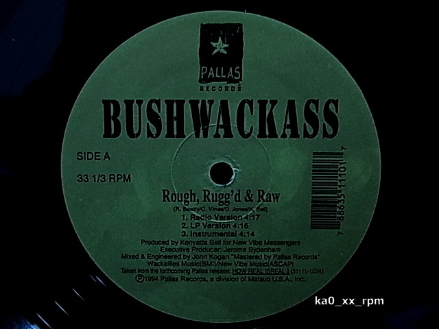 ★☆Bushwackass「Rough, Rugg'd & Raw」☆★_画像2
