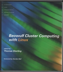 情報工学 Beowulf Cluster Computing with Linux, ed. by Thomas Sterling, The MIT Press