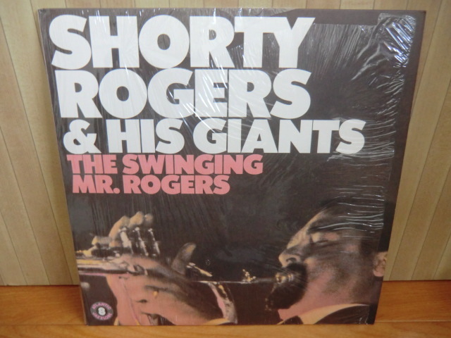 JAZZ・LP：SHORTY　ROGERS＆HIS　GIANTS「THE　SWINGING　Mr.ROGERS」_画像1