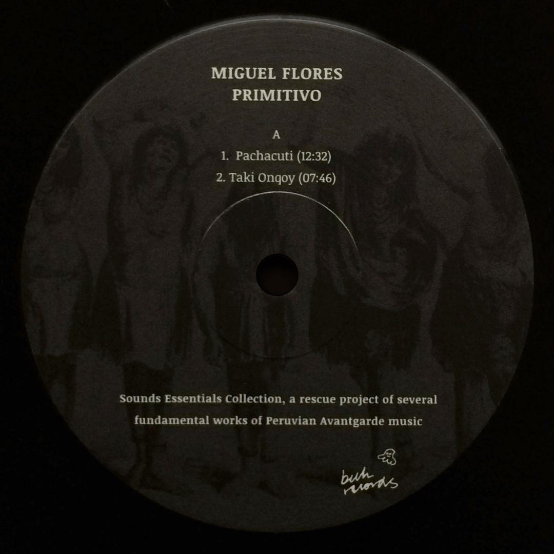 Miguel Flores　Primitivo　2018年　LPレコード　数量限定プレス　未使用美盤　80'Sペルー産霊性アヴァンサイケ　Buh Records　BR68_画像5