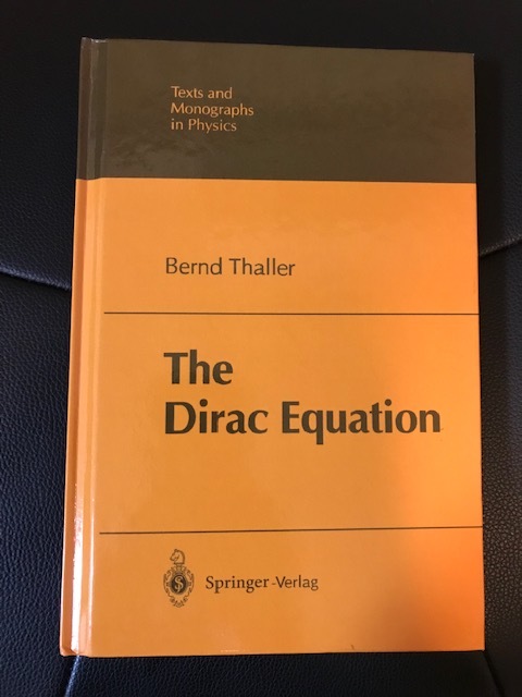 # foreign book : hard cover #The Dirac Equation#Bernd Thaller work #Springer-Verlag