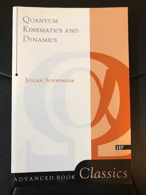 ■洋書：ペーパーバック■Quantum Kinematics And Dynamics■Julian Schwinger 著■_画像1