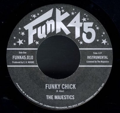 2003年 UK7インチ！The Majestics / Funky Chick , Coming On【Funk45 / FUNK45.010】マジェスティックス ディープ・ファンク ソウル_画像1
