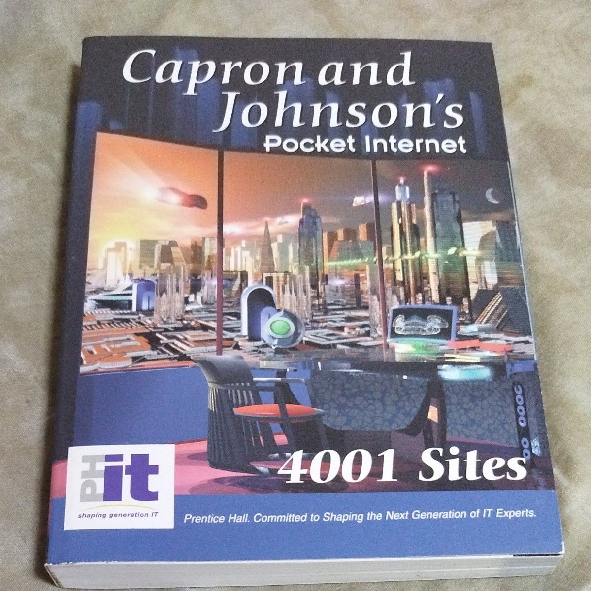 Capron and Johnson‘s Poket Internet 4001 Sites