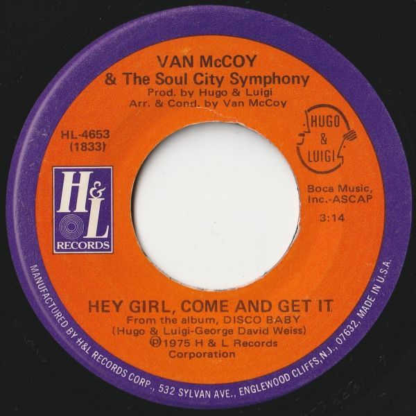 Van McCoy The Hustle / Hey Girl, Come And Get It H & L US HL-4653 202723 SOUL DISCO ソウル ディスコ レコード 7インチ 45_画像2