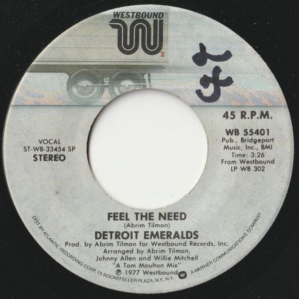 Detroit Emeralds Feel The Need / Love Has Come To Me Westbound US WB 55401 202779 SOUL ソウル レコード 7インチ 45_画像1