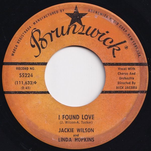 Jackie Wilson, Linda Hopkins There's Nothing Like Love / I Found Love Brunswick US 55224 202878 SOUL ソウル レコード 7インチ 45_画像2