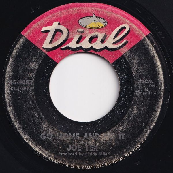 Joe Tex Go Home And Do It / Keep The One You Got Dial US 45-4083 202924 SOUL ソウル レコード 7インチ 45_画像1