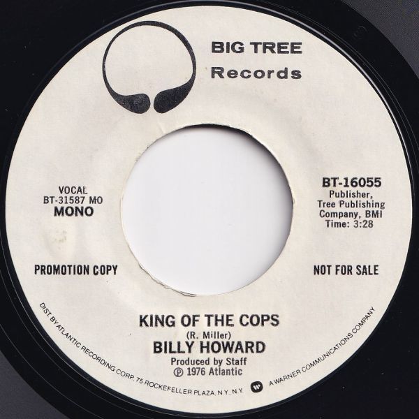 Billy Howard King Of The Cops / King Of The Cops Big Tree US BT 16055 202955 ROCK POP ロック ポップ レコード 7インチ 45_画像2