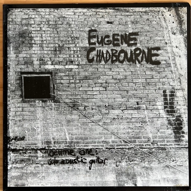 LP■JAZZ//FREE IMPROVISATION/EUGENE CHADBOURNE/VOLUME ONE: SOLO ACOUSTIC GUITAR/PARACHUTE P-001/CANADA 76年ORIG LIMITED 500 ONLY