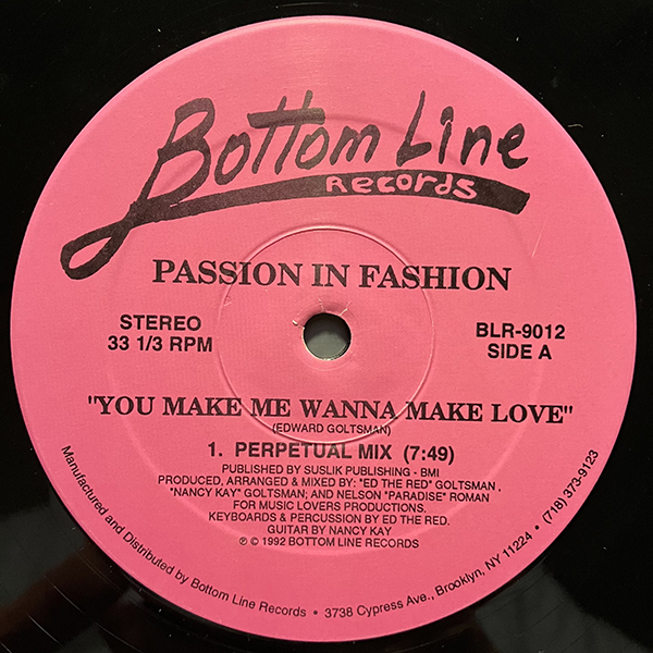 Passion In Fashion / You Make Me Wanna Make Love [Bottom Line Records BLR-9012]_画像1