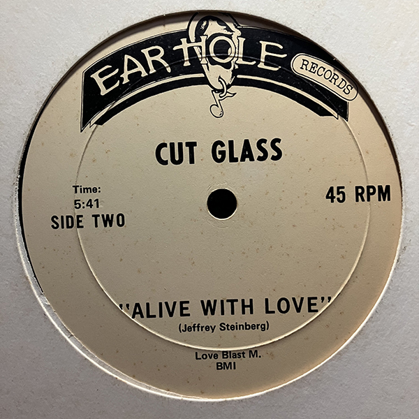 Cut Glass / Without Your Love cw Alive With Love [Earhole Records EH 1001] ②_画像2