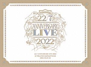 22／7 LIVE at 東京国際フォーラム ～ANNIVERSARY LIVE 2022～（完全生産限定盤） 22／7