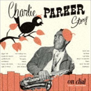 チャーリー・パーカー・ストーリー・オン・ダイアル Vol.1（SHM-CD） チャーリー・パーカー（as）_画像1