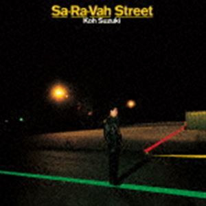 SA-RA-VAH STREET（Blu-specCD2） 鈴木こう_画像1