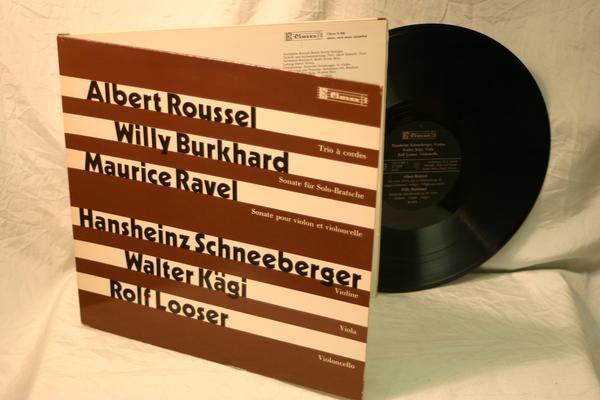 中古LP「Albert Roussel/Willy Burkhard/Maurice Ravel」ハンスハインツ・シュネーベルガー/ヴァルター・ケーギ/ロルフ・ルーザー 瑞盤_画像1