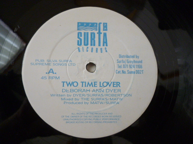 Deborah Ann Dyer / Two Time Lover アッパー・アップリフト VOCAL HOUSE 12 レア GARAGE HOUSE Two Time Payback収録　試聴_画像1