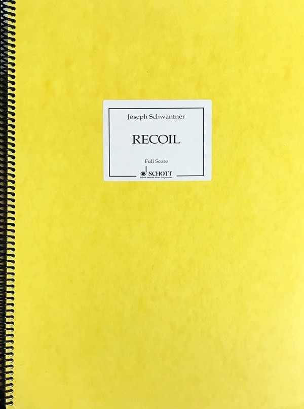 ファッション for Recoil Schwantner Joseph 輸入楽譜 (フルスコア+