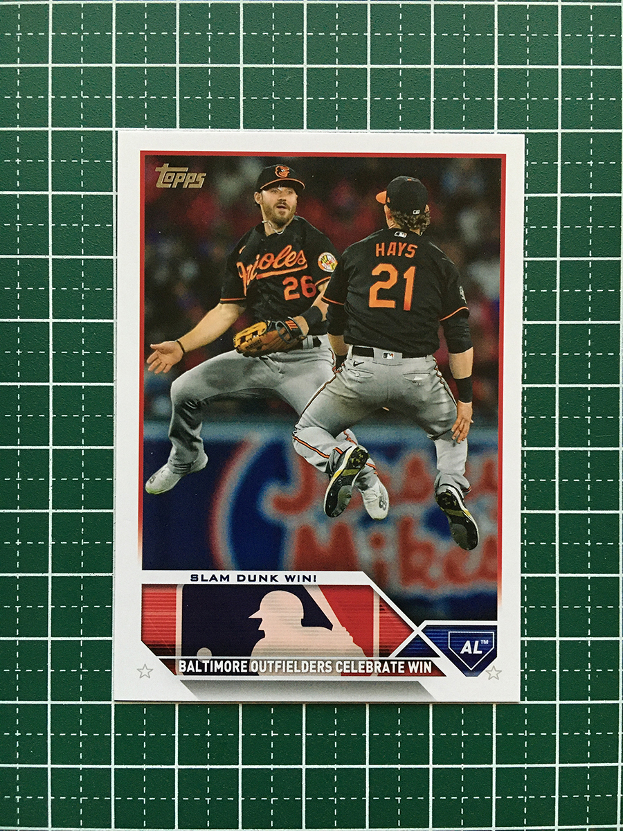 ★TOPPS MLB 2023 SERIES 2 #499 SLAM DUNK WIN／RYAN MCKENNA／AUSTIN HAYS［BALTIMORE ORIOLES］ベースカード「BASE」★_画像1