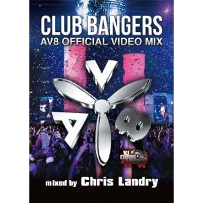 CLUB BANGERS -AV8 Official Video Mix- mixed by Chris Landry DVD_画像1