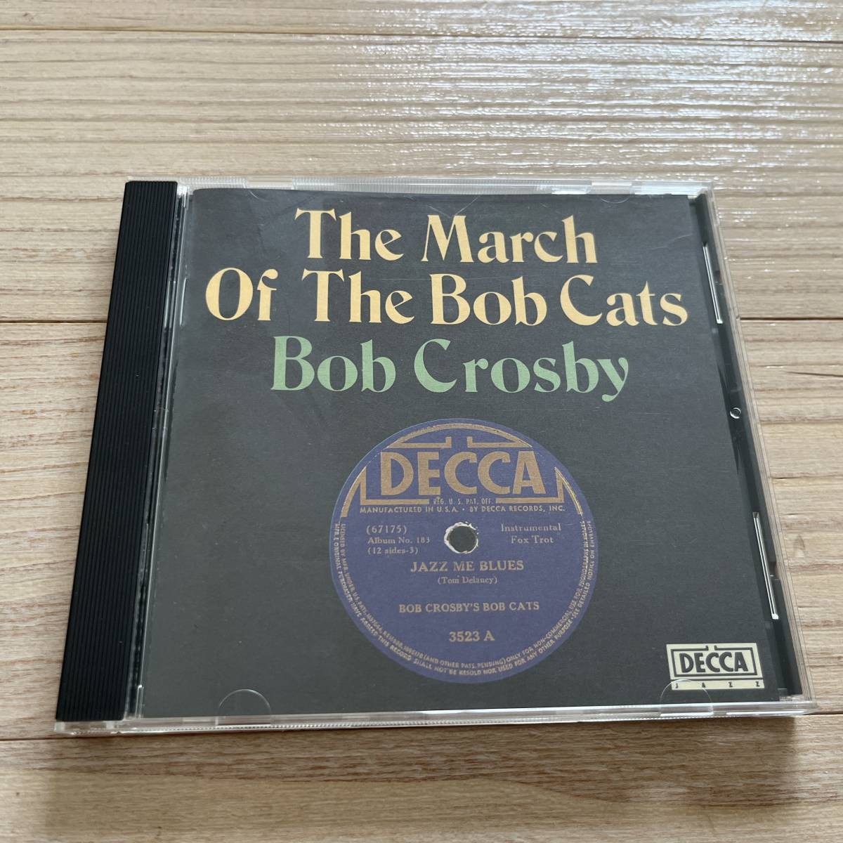 【国内盤/CD/マト1A1/Decca/WMC5-335/91年盤】ボブ・クロスビー / ザ・マーチ・オブ・ザ・ボブ・キャッツ ...................... //Jazz//の画像1