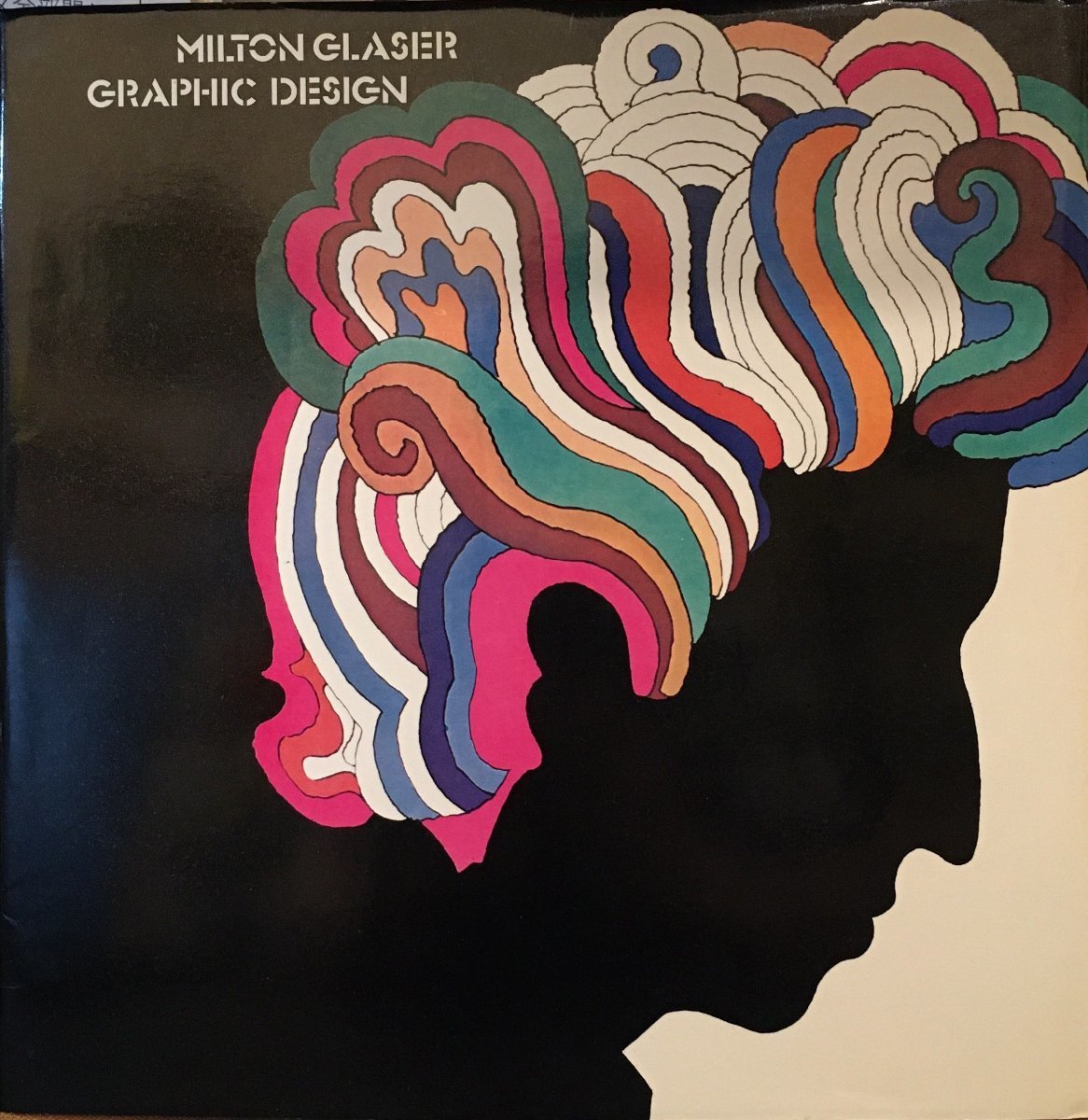 『Milton Glaser Graphic Design ミルトン・グレイザー グラフィック・デザイン 作品集 』The Overlook pressの画像1