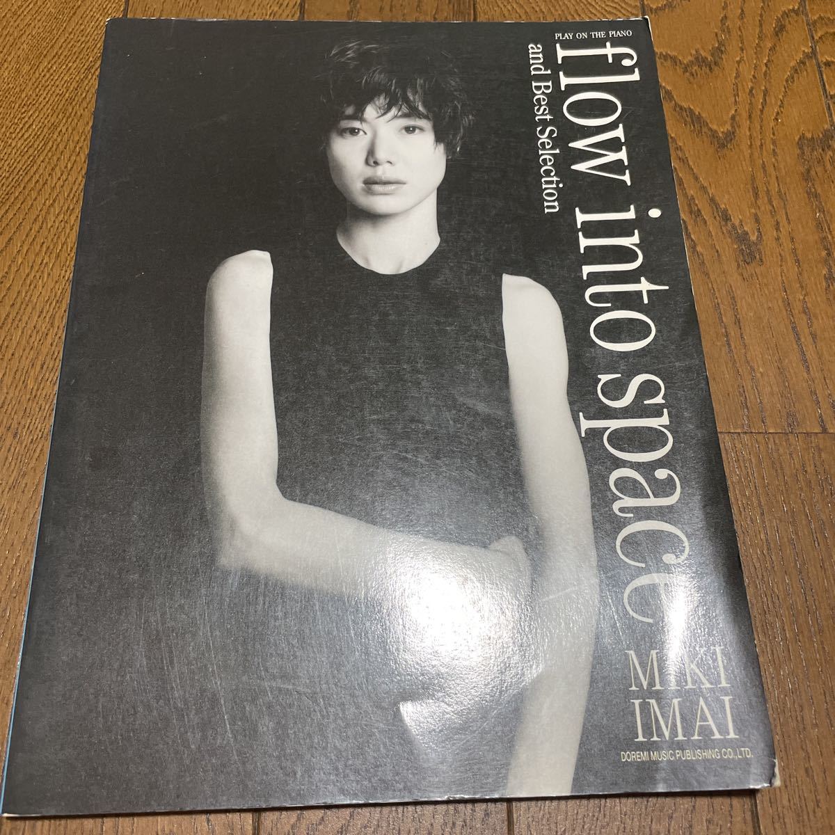 【保証書付】 今井美樹 ピアノ flow into space and Best Selection ベスト 12000 ジャパニーズポップス 【保証書付】 今井美樹 ピアノ flow into space and Best Selection ベスト 12000 ジャパニーズポップス
