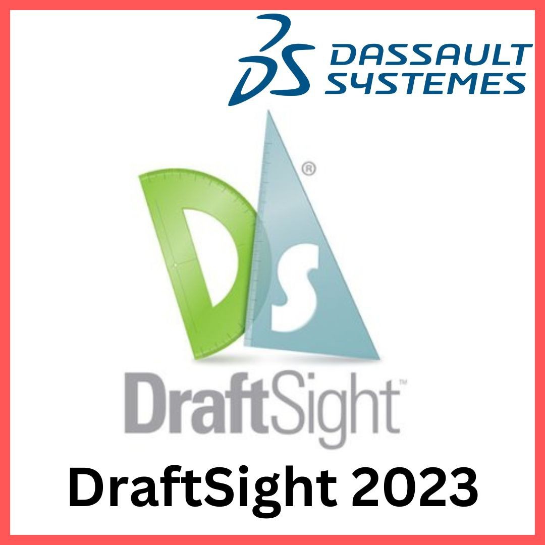 独創的 DraftSight 2023 Dassault Systmes ダッソー・システムズ