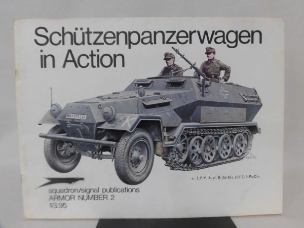 洋書 Armor Number 2 ドイツ軍装甲兵員輸送車 写真資料本 Schutzenpanzerwagen in action squadron/signal publications発行[1]Z0055_画像1