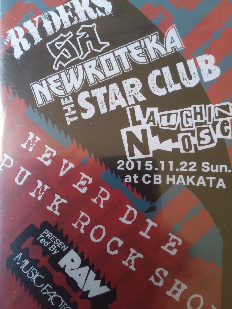 NEVER DIE PUNK ROCK SHOW THE STAR CLUB ニューロティカ　ザ・スタークラブ　ザ・ライダース LAUGHIN NOSE ラフィンノーズ未開封新品_画像1