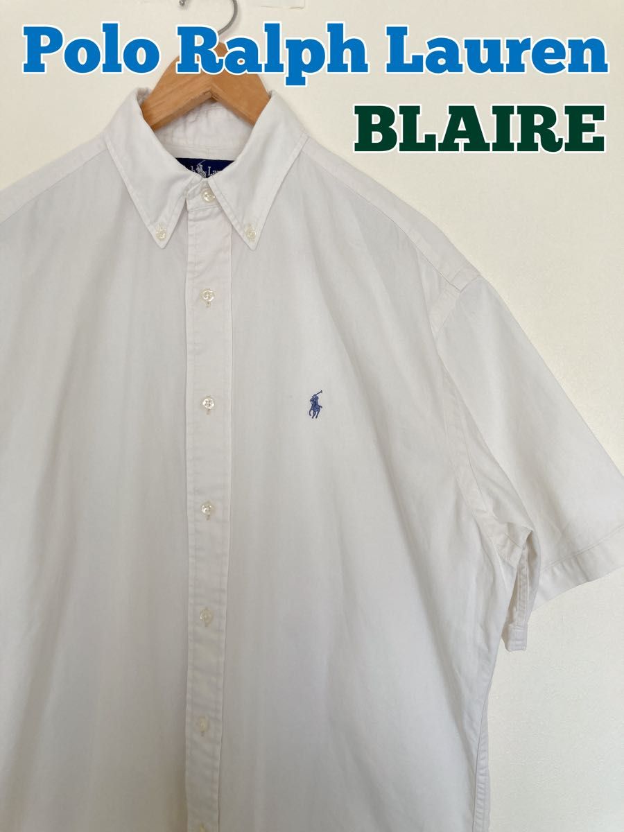 RALPH LAUREN ラルフローレン　BLAIRE  ボタンダウンシャツ 半袖シャツ 白シャツ コットン