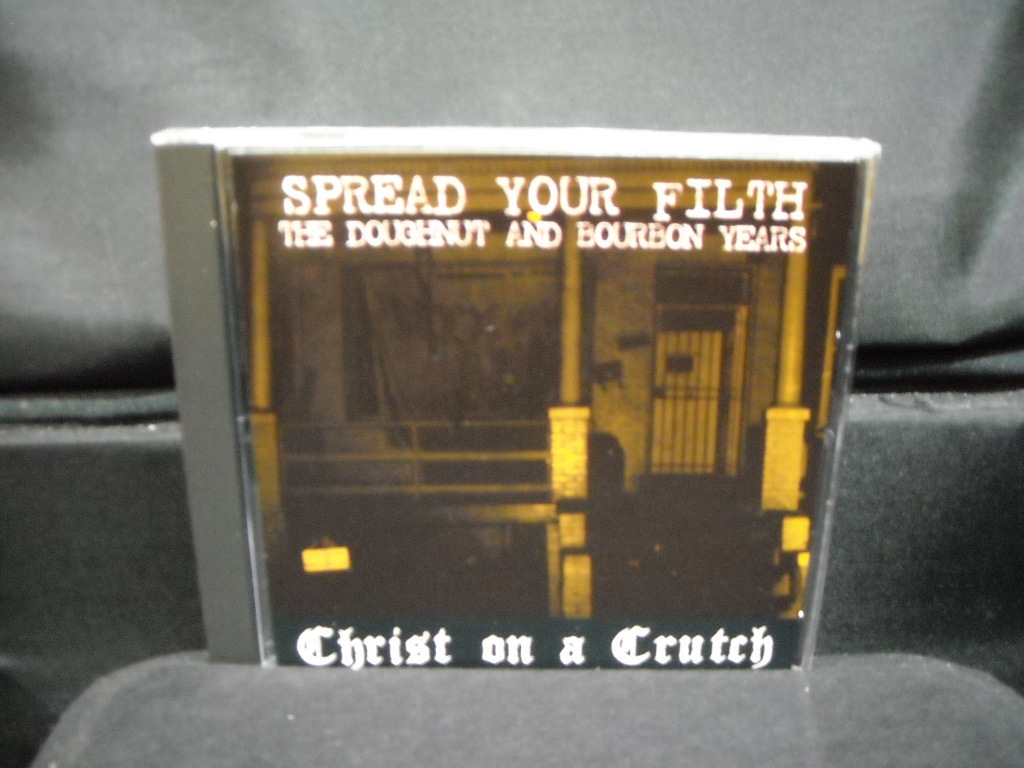 輸入盤CD/CHRIST ON A CRUTCH/SPREAD YOUR FILTH-THE DOUGHNUT AND BOURBON YEARS/80年代USハードコアパンクHARDCORE PUNK_画像1